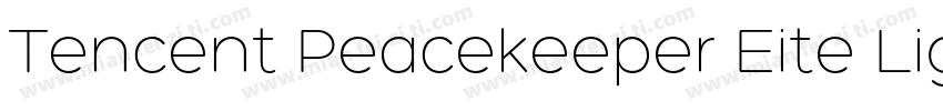 Tencent Peacekeeper Eite Light字体转换